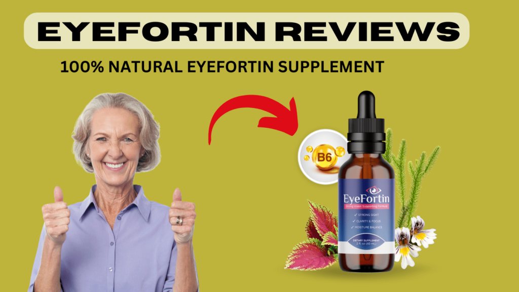 eyefortin- reviews-100% -natural-supplement 